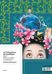 Les Tribulations De Caméliope Tome 2 ; Retour À  Capcity-Le-Soubresaut