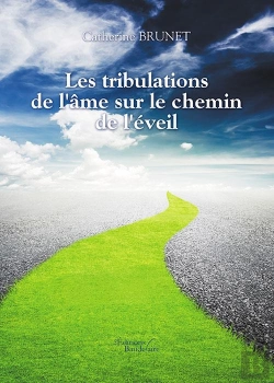 Bertrand.pt - Les Tribulations De L'Ame Sur Le Chemin De L'Eveil