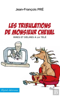 Bertrand.pt - Les Tribulations De Monsieur Cheval