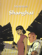 Les Tribulations De Rosso Stenton T.1 ; Shanghaï