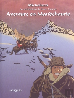 Bertrand.pt - Les Tribulations De Rosso Stenton T.2 ; Aventure En Mandchourie