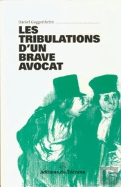 Les Tribulations D'Un Brave Avocat
