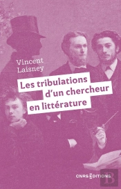 Les Tribulations D'Un Chercheur En Littérature