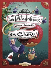 Les Tribulations D'Un Chinois En Chine