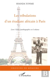 Les Tribulations D'Un Étudiant Africain À Paris Tome 1