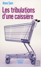 Les Tribulations D'Une Caissière