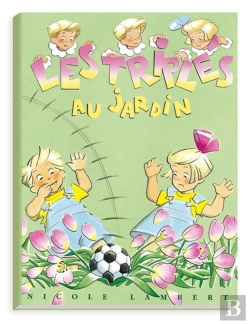 Bertrand.pt - Les Triplés Au Jardin