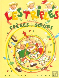 Bertrand.pt - Les Triplés : Entre Frères Et Soeurs
