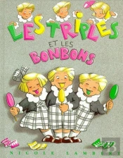 Les Triples Et Les Bonbons