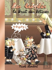 Les Triplés : Le Bruit Des Bêtises