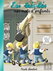 Les Triplés : Les Mots D'Enfants