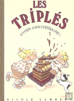Bertrand.pt - Les Triplés Tome 10 : Hyper Anniversaire !