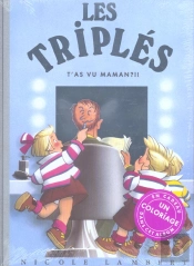 Les Triplés Tome 11 : T'As Vu Maman ?!!