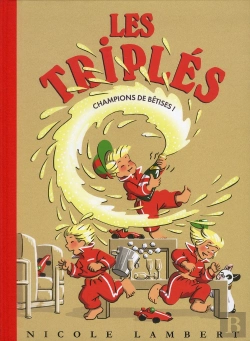 Bertrand.pt - Les Triplés Tome 14 : Champions De Bêtises !