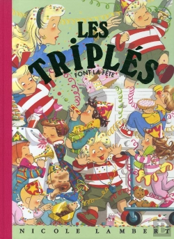 Bertrand.pt - Les Triplés Tome 5 : Les Triplés Font La Fête