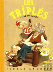 Les Triplés Tome 6 : L'Abc Des Farces