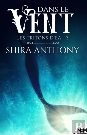 Les Tritons D'Ea T.3 : Dans Le Vent
