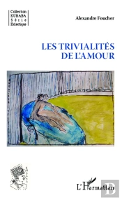 Les Trivialités De L'Amour