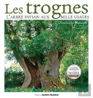 Les Trognes, L'Arbre Paysan Aux Mille Usages