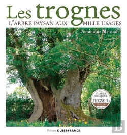 Bertrand.pt - Les Trognes, L'Arbre Paysan Aux Mille Usages