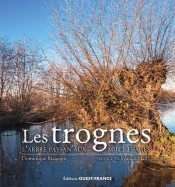 Les Trognes, L'Arbre Paysan Aux Mille Usages