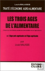 Les Trois Ages De L'Alimentaire