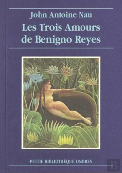 Bertrand.pt - Les Trois Amours De Benigno Reyes
