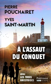 Les Trois Brestoises : À L'Assaut Du Conquet