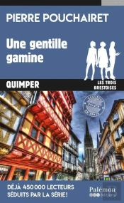 Les Trois Brestoises Tome 16 : Une Gentille Gamine