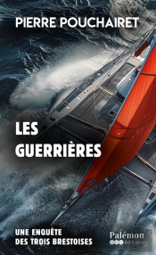 Les Trois Brestoises Tome 17 : Les Guerrières