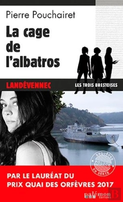 Bertrand.pt - Les Trois Brestoises Tome 2 : La Cage De L'Albatros