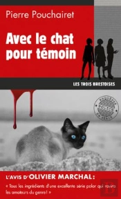 Les Trois Brestoises Tome 4 : Avec Le Chat Pour Témoin
