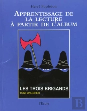 Les Trois Brigands De Tomi Ungerer