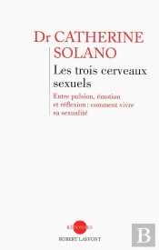 Les Trois Cerveaux Sexuels