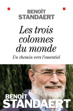 Bertrand.pt - Les Trois Colonnes Du Monde ; Un Chemin Vers L'Essentiel