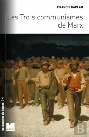 Les Trois Communismes De Marx