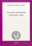 Les Trois Conversions Et Les Trois Voies
