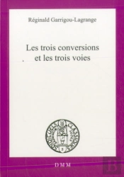 Les Trois Conversions Et Les Trois Voies