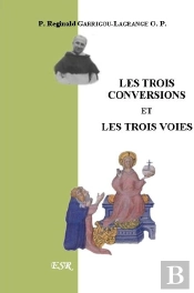 Les Trois Conversions Et Les Trois Voies