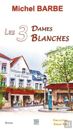 Bertrand.pt - Les Trois Dames Blanches