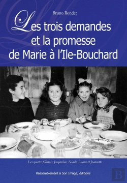 Bertrand.pt - Les Trois Demandes Et La Promesse De Marie À L'Ile-Bouchard