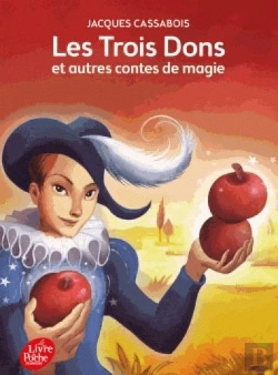 Bertrand.pt - Les Trois Dons Et Autres Contes De Magie