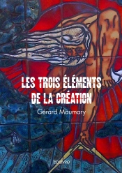 Les Trois Éléments De La Création