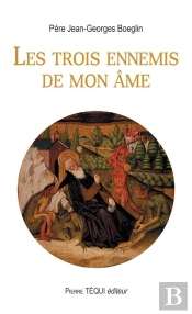 Les Trois Ennemis De Mon Âme