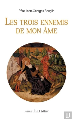 Bertrand.pt - Les Trois Ennemis De Mon Âme