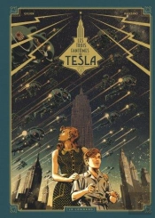 Les Trois Fantômes De Tesla Tome 1 : Le Mystère Chtokavien