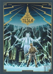 Les Trois Fantômes De Tesla Tome 2 : La Conjuration Des Humains Véritables