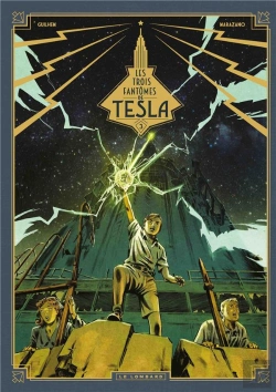 Bertrand.pt - Les Trois Fantômes De Tesla Tome 3 : Les Héritiers Du Rayon