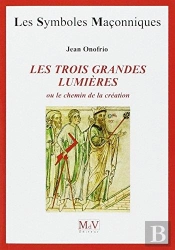 Les Trois Grandes Lumieres
