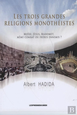Bertrand.pt - Les Trois Grandes Religions Monothéistes